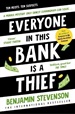 Everyone in this Bank is a Thief - Benjamin Stephenson